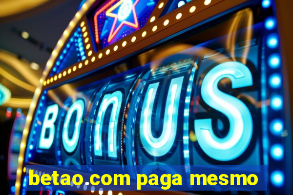 betao.com paga mesmo